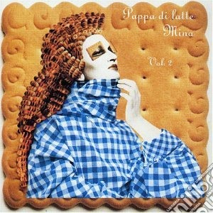 Mina - Pappa Di Latte Vol.2 cd musicale di MINA
