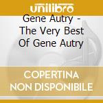 Gene Autry - The Very Best Of Gene Autry cd