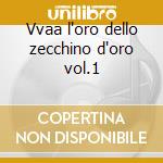 Vvaa l'oro dello zecchino d'oro vol.1 cd