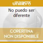 No puedo ser diferente cd