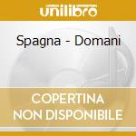 Spagna - Domani cd