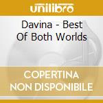 Davina - Best Of Both Worlds cd