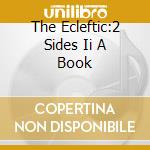 The Ecleftic:2 Sides Ii A Book cd