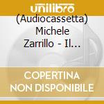 (Audiocassetta) Michele Zarrillo - Il Vincitore Non C'E' cd musicale di ZARRILLO MICHELE