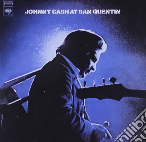 Johnny Cash - At San Quentin cd musicale di Johnny Cash