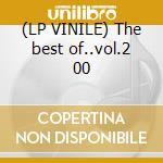 (LP VINILE) The best of..vol.2 00 cd