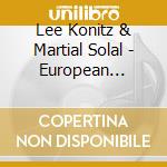 Lee Konitz & Martial Solal - European Episode cd