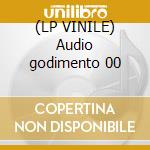 (LP VINILE) Audio godimento 00 cd