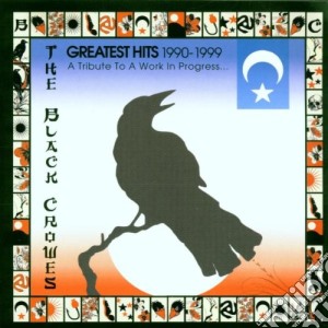 Black Crowes (The) - Greatest Hits 1990-1999 cd musicale di Crowes Black