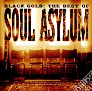 Soul Asylum - Black Gold cd musicale di Asylum Soul