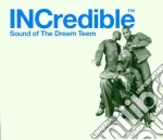 Incredible: Sound Of The Dreem Teem / Various (2 Cd) cd