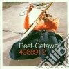 Reef - Getaway cd musicale di REEF