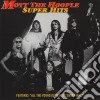 Mott The Hoople - Super Hits cd musicale di Mott The Hoople