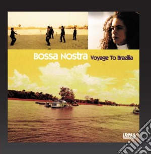 (LP Vinile) Bossa Nostra - Voyage To Brazilia (2 Lp) lp vinile di Nostra Bossa