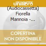 (Audiocassetta) Fiorella Mannoia - Fragile cd musicale di MANNOIA FIORELLA