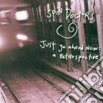 Spin Doctors - Just Go Ahead Now cd