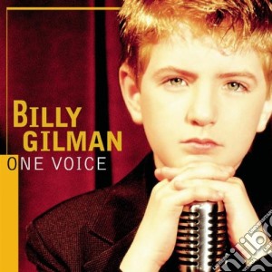 Billy Gilman - One Voice cd musicale di Billy Gilman