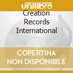 Creation Records International cd