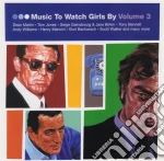 Music To Watch Girls By Volume 3 / Various (2 Cd) cd