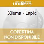 Xilema - Lapix cd