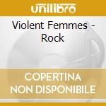 Violent Femmes - Rock cd musicale di Femmes Violent