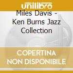 Miles Davis - Ken Burns Jazz Collection cd