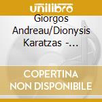 Giorgos Andreau/Dionysis Karatzas - Chelidonia cd