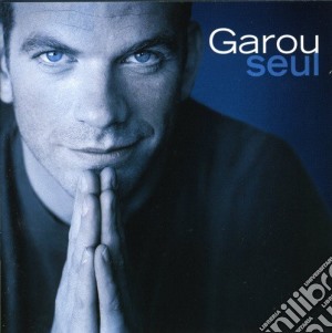 Garou - Seul cd musicale di GAROU