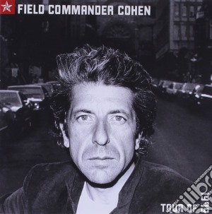 Leonard Cohen - Field Commander Cohen Tour Of 1979 cd musicale di Leonard Cohen