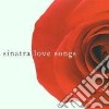 Frank Sinatra - Love Songs cd