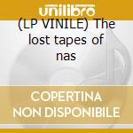 (LP VINILE) The lost tapes of nas cd