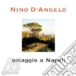 Nino D'Angelo - Omaggio A Napoli cd