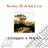 Nino D'Angelo - Omaggio A Napoli cd