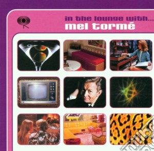 Mel Torme' - In The Lounge With.. cd musicale di Mel Torme