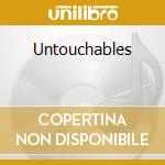Untouchables cd