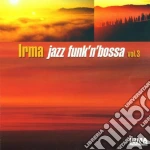 Irma Jazz Funk'n'Bossa - Vol.3 cd