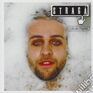 Straga' - Click Here cd musicale di STRAGA'