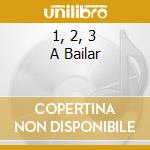 1, 2, 3 A Bailar cd