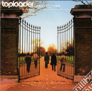 Toploader - Onka'S Big Moka cd musicale di Toploader
