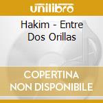 Hakim - Entre Dos Orillas cd
