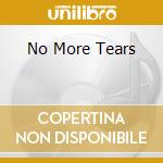No More Tears cd