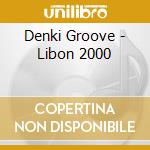 Denki Groove - Libon 2000 cd