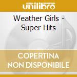Weather Girls - Super Hits cd