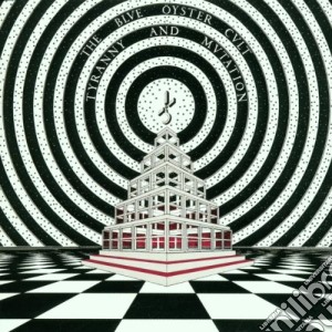Blue Oyster Cult - Tyranny & Mutation cd musicale di BLUE OYSTER CULT