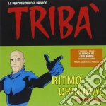 Triba - Ritmo Criminale cd