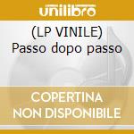 (LP VINILE) Passo dopo passo cd