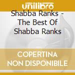 Shabba Ranks - The Best Of Shabba Ranks cd