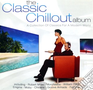 Classic Chillout Album (The) / Various (2 Cd) cd musicale di Various