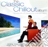 Classic Chillout Album (The) / Various (2 Cd) cd