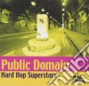 Public Domain - Hard Hop Superstars cd